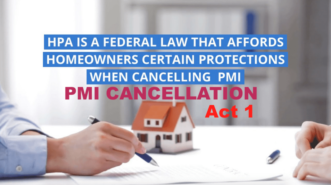 Remove PMI from Mortgage - Follow These Steps PMI Cancellation Act