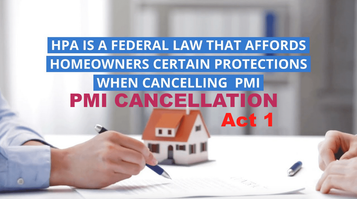 Remove PMI from Mortgage Follow These Steps PMI Cancellation Act