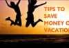 Saving Money For Vacation: 6 Easy Steps on how to Save Money For Vacation Saving Money For Vacation