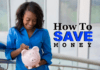 Saving Money to Buy a House, Car or Pay Rent? Best Strategy to Save for the Future Saving Money to Buy a House, Car or Pay Rent? Best Strategy to Save for the Future