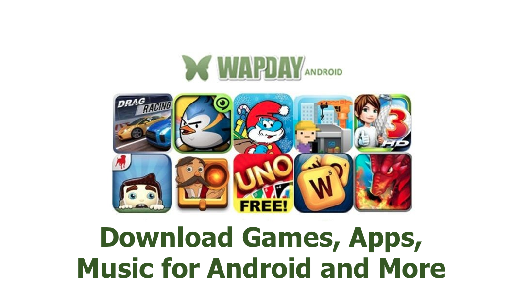Wapday.com to Download Games, Apps, Music for Android and More