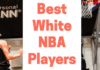 100 Best White NBA Players in Basket Ball History Pictures around the World White NBA Players around the World that are the Greatest and Current Best