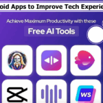 Top Free AI Apps & Tools for Android Users to Improve Tech Experience Top Free AI Apps & Tools for Android to Achieve Maximum Productivity