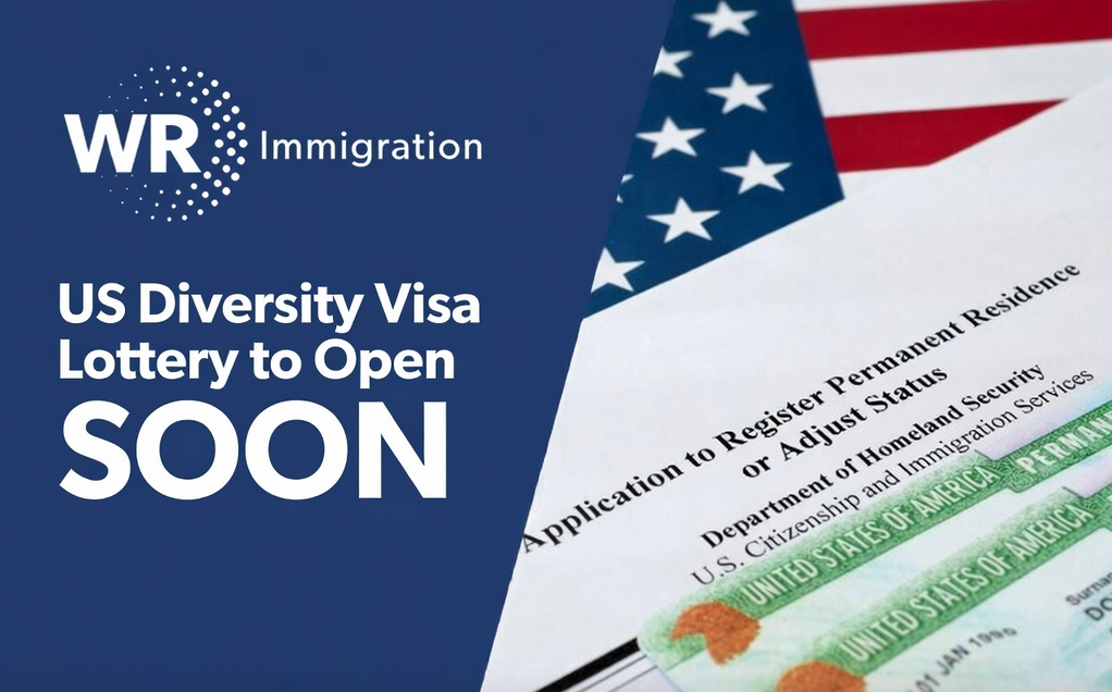 US Diversity Visa Lottery to Open Soon - WR Immigration